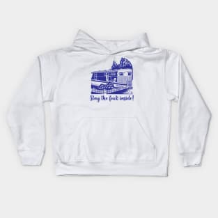 STAY INSIDE Kids Hoodie